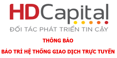 THÔNG BÁO: BẢO TRÌ HỆ THỐNG GIAO DỊCH TRỰC TUYẾN